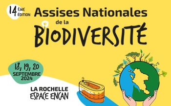 14èmes Assises Nationales de la Biodiversité